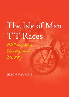 Vaukins | The Isle of Man TT Races | Buch | 978-1-4438-6030-7 | sack.de