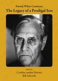 Driesen / Ashcroft |  Patrick White Centenary | Buch |  Sack Fachmedien