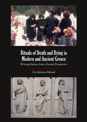 Håland | Rituals of Death and Dying in Modern and Ancient Greece | Buch | 978-1-4438-6127-4 | sack.de