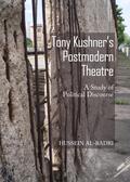 Al-Badri |  Tony Kushner's Postmodern Theatre | Buch |  Sack Fachmedien