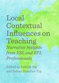 Ng / Boucher-Yip |  Local Contextual Influences on Teaching | Buch |  Sack Fachmedien