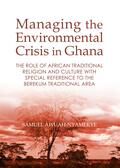 Awuah-Nyamekye |  Managing the Environmental Crisis in Ghana | Buch |  Sack Fachmedien