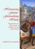 Murthy |  Historicizing Fiction/Fictionalizing History | Buch |  Sack Fachmedien