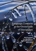 Paulasto / Riionheimo / Meriläinen |  Language Contacts at the Crossroads of Disciplines | Buch |  Sack Fachmedien
