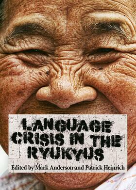 Heinrich / Anderson | Ryukyuan Language Crisis | Buch | 978-1-4438-6651-4 | sack.de