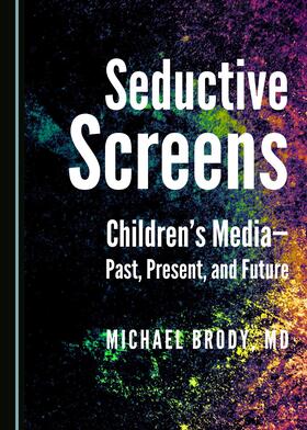Brody | Seductive Screens | Buch | 978-1-4438-7051-1 | sack.de
