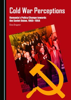 Dragomir | Cold War Perceptions | Buch | 978-1-4438-7073-3 | sack.de