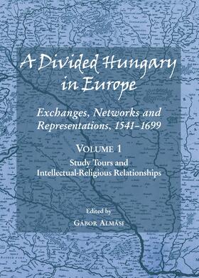 Almási / Brzezinski / Horn | A Divided Hungary in Europe | Buch | 978-1-4438-7128-0 | sack.de