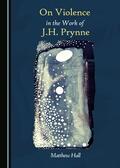 Hall |  On Violence in the Work of J.H. Prynne | Buch |  Sack Fachmedien