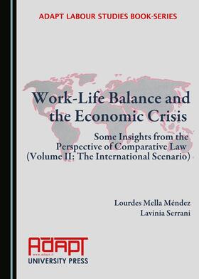 Méndez / Serrani | Work-Life Balance and the Economic Crisis | Buch | 978-1-4438-8079-4 | sack.de