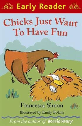 Simon |  Early Reader: Chicks Just Want to Have Fun | Buch |  Sack Fachmedien