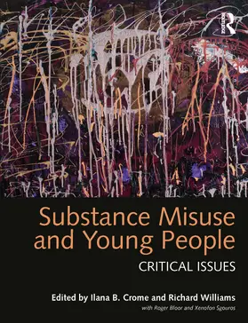 Crome / Williams |  Substance Misuse and Young People | Buch |  Sack Fachmedien