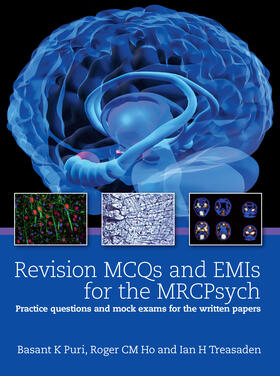 Puri / Ho / Treasden | Revision MCQs and EMIs for the MRCPsych | Buch | 978-1-4441-1864-3 | sack.de