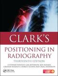 Whitley / Sloane / Jefferson |  Clark's Positioning in Radiography 13E | Buch |  Sack Fachmedien