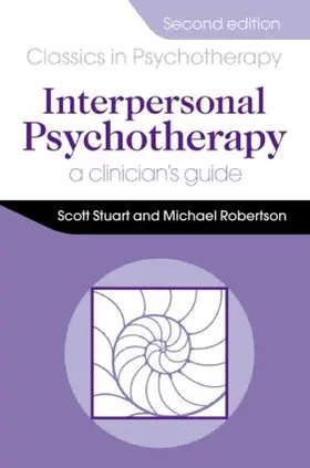 Stuart / Robertson | Interpersonal Psychotherapy 2E A Clinician's Guide | Buch | 978-1-4441-3754-5 | www.sack.de