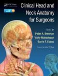 Brennan / Mahadevan / Evans |  Clinical Head and Neck Anatomy for Surgeons | Buch |  Sack Fachmedien