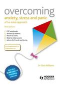 Williams |  Overcoming Anxiety, Stress and Panic: A Five Areas Approach | Buch |  Sack Fachmedien