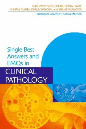 Panchal / Dubb / Patel | Single Best Answers and EMQs in Clinical Pathology | Buch | 978-1-4441-6730-6 | sack.de