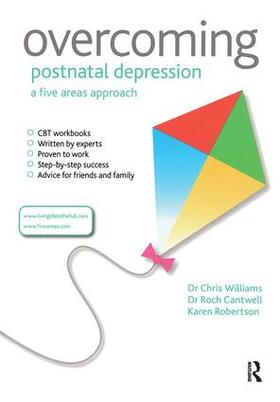 Williams / Cantwell / Robertson | Overcoming Postnatal Depression: A Five Areas Approach | Buch | 978-1-4441-6750-4 | sack.de
