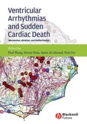 Wang / Hsia / Al-Ahmad | Ventricular Arrhythmias and Sudden Cardiac Death | E-Book | sack.de