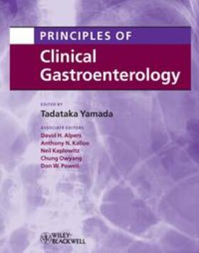 Yamada / Alpers / Kalloo |  Principles of Clinical Gastroenterology | eBook | Sack Fachmedien