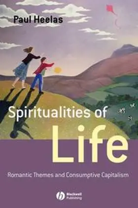 Heelas |  Spiritualities of Life | eBook | Sack Fachmedien