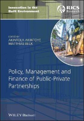 Akintoye / Beck | Policy, Management and Finance of Public-Private Partnerships | E-Book | sack.de
