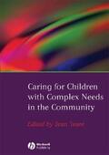 Teare |  Caring for Children with Complex Needs in the Community | eBook | Sack Fachmedien