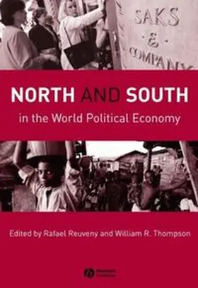 Reuveny / Thompson |  North and South in the World Political Economy | eBook | Sack Fachmedien