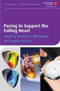 Ellenbogen / Auricchio |  Pacing to Support the Failing Heart | eBook | Sack Fachmedien