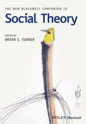 Turner |  The New Blackwell Companion to Social Theory | eBook | Sack Fachmedien