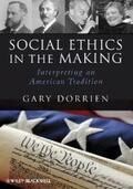 Dorrien |  Social Ethics in the Making | eBook | Sack Fachmedien