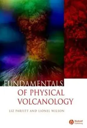 Parfitt / Wilson |  Fundamentals of Physical Volcanology | eBook | Sack Fachmedien