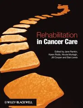 Rankin / Robb / Murtagh |  Rehabilitation in Cancer Care | eBook | Sack Fachmedien