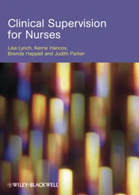 Lynch / Hancox / Happell | Clinical Supervision for Nurses | E-Book | www.sack.de