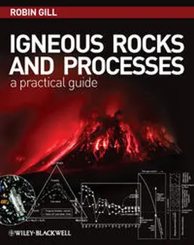 Gill |  Igneous Rocks and Processes | eBook | Sack Fachmedien