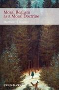 Kramer |  Moral Realism as a Moral Doctrine | eBook | Sack Fachmedien