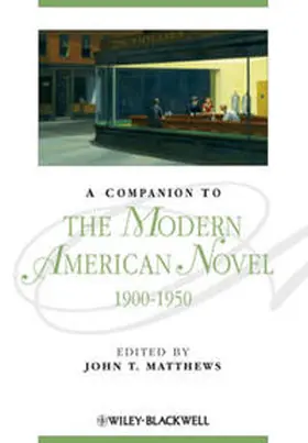 Matthews |  A Companion to the Modern American Novel 1900 - 1950 | eBook | Sack Fachmedien