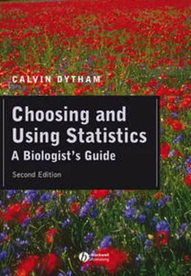Dytham |  Choosing and Using Statistics | eBook | Sack Fachmedien