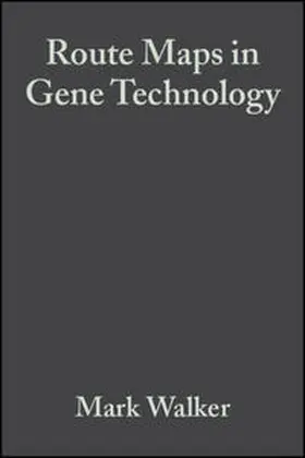Walker / Rapley |  Route Maps in Gene Technology | eBook | Sack Fachmedien