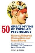 Lilienfeld / Lynn / Ruscio |  50 Great Myths of Popular Psychology | eBook | Sack Fachmedien