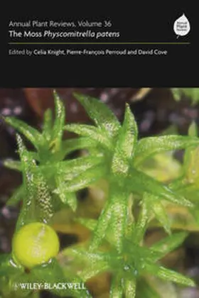 Knight / Perroud / Cove |  Annual Plant Reviews, Volume 36, The Moss Physcomitrella patens | eBook | Sack Fachmedien