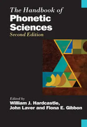 Hardcastle / Laver / Gibbon |  The Handbook of Phonetic Sciences | eBook | Sack Fachmedien
