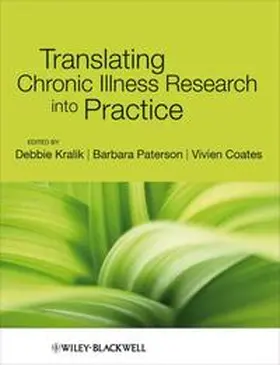 Kralik / Paterson / Coates |  Translating Chronic Illness Research into Practice | eBook | Sack Fachmedien
