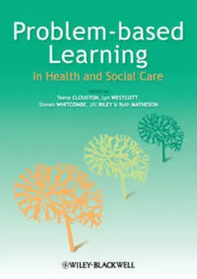 Clouston / Westcott / Whitcombe |  Problem Based Learning in Health and Social Care | eBook | Sack Fachmedien