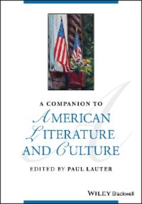Lauter | A Companion to American Literature and Culture | E-Book | sack.de