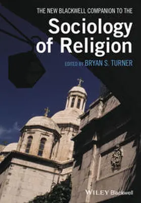 Turner |  The New Blackwell Companion to the Sociology of Religion | eBook | Sack Fachmedien