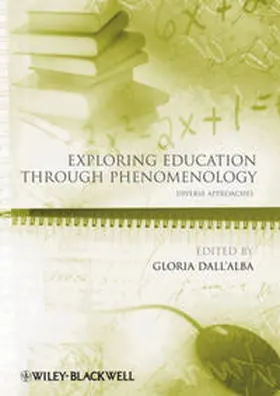 Dall'Alba |  Exploring Education Through Phenomenology | eBook | Sack Fachmedien