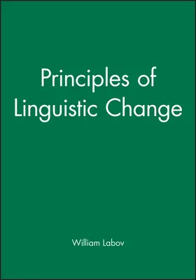 Labov |  Principles of Linguistic Change, 3 Volume Set | Buch |  Sack Fachmedien