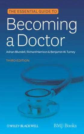 Blundell / Harrison / Turney |  The Essential Guide to Becoming a Doctor | eBook | Sack Fachmedien